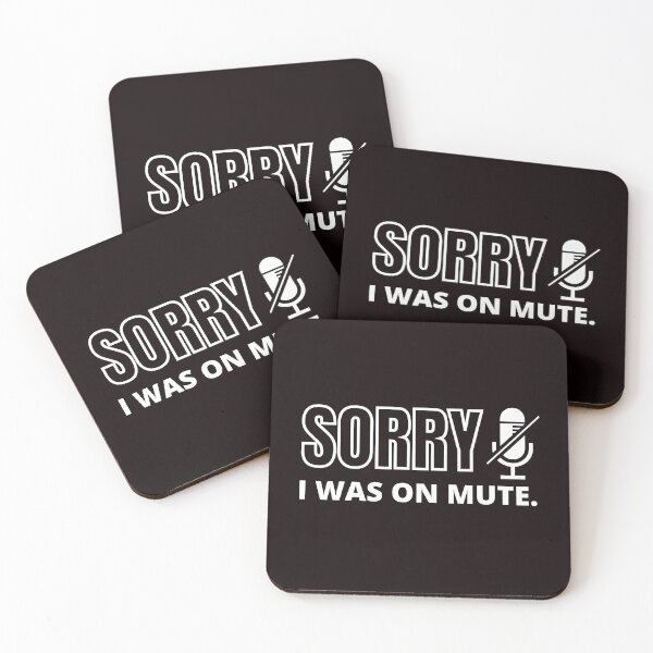 Item preview, Sorry, I Was On Mute designed and sold by DAFIN.