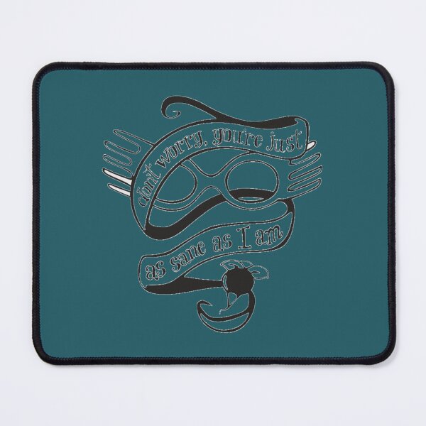Item preview, You_re Just As Sane As I Am designed and sold by GagoedkisS.