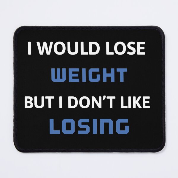Item preview, I Would Lose Weight But I Don’t Like Losing T-shirt designed and sold by fadouades.