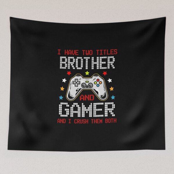 Item preview, I Have Two Titles Brother And Gamer Funny Gamer Brother Gaming designed and sold by Md. Manjur Ahamed.