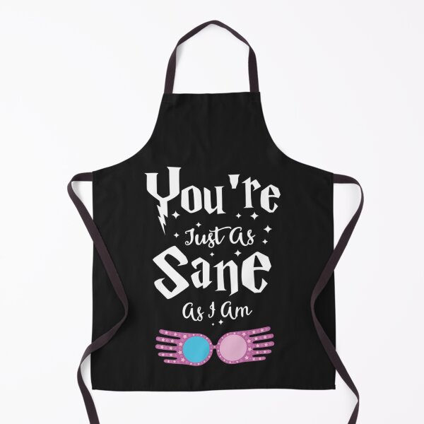 Item preview, You_re Just as Sane as I am designed and sold by GagoedkisS.