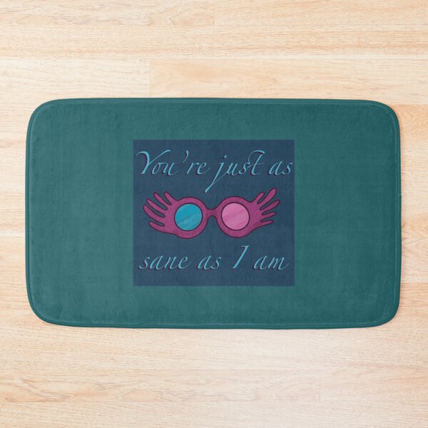 Item preview, You’re just as sane as I am    designed and sold by GagoedkisS.