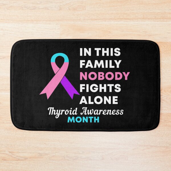 Item preview, In This Family Nobody Fights Alone Thyroid Awareness Month designed and sold by Color-Sparkle.