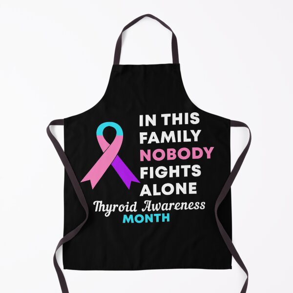 Item preview, In This Family Nobody Fights Alone Thyroid Awareness Month designed and sold by Color-Sparkle.