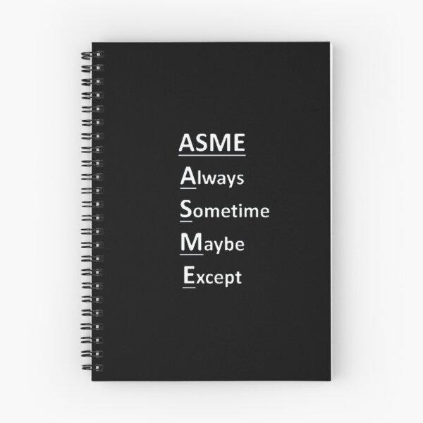 Item preview, ASME - Always, Sometime, Maybe, Expert designed and sold by PressureBeast.