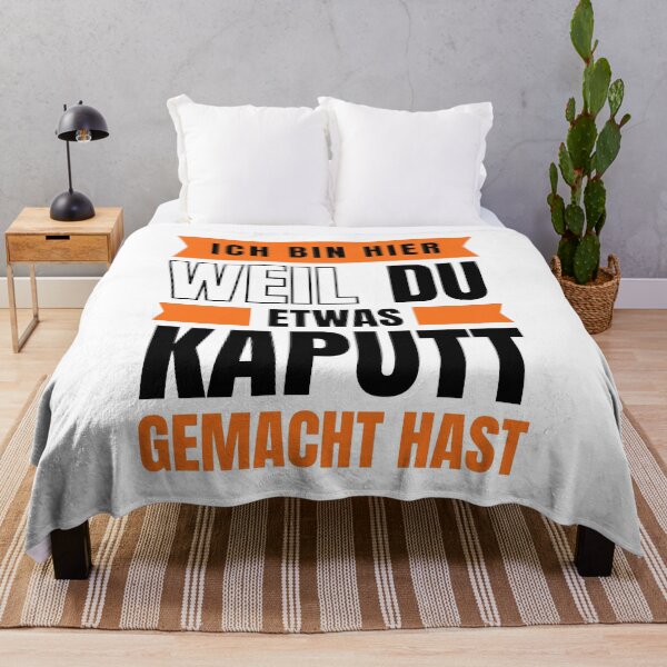 Artikelvorschau, Ich bin hier, weil du etwas kaputt gemacht hast entworfen und verkauft von trendingatees.