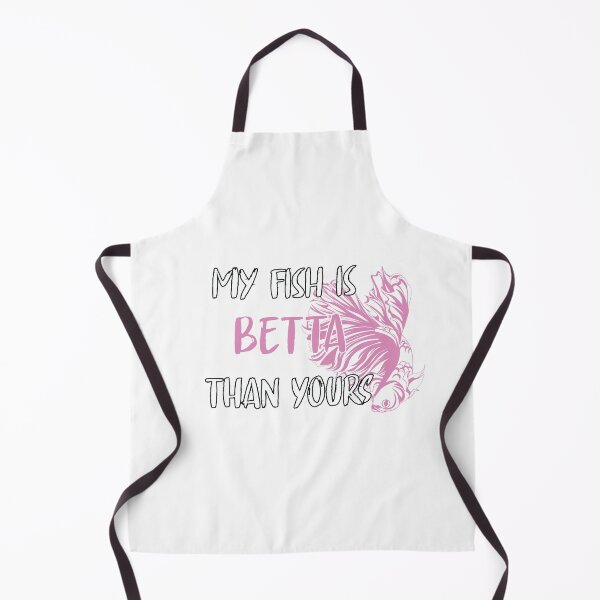 Item preview, My Fish is Betta Than Yours  designed and sold by 4You4U.