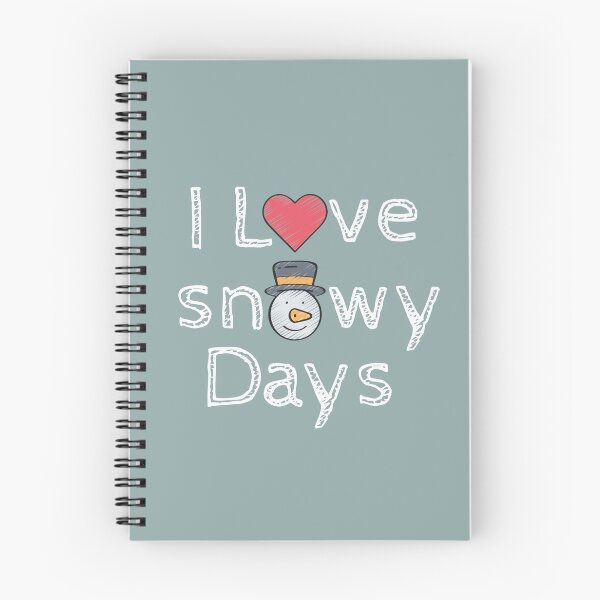 Item preview, I Love Snowy Days designed and sold by Nesro34.