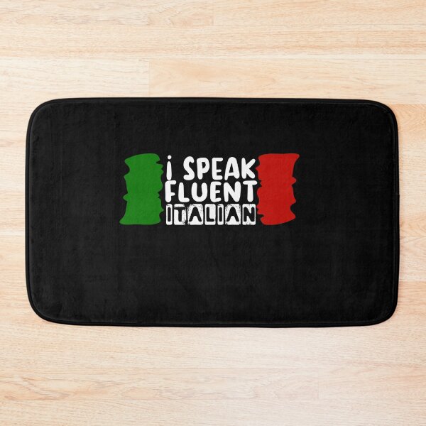 Item preview, I Speak Fluent Italian, Funny Italian Sarcasm Quotes, Cool italian designed and sold by holigan.