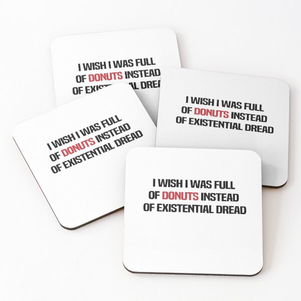 Item preview, I Wish I Was Full Of Donuts Instead Of Existential Dread designed and sold by melshirt-shop.