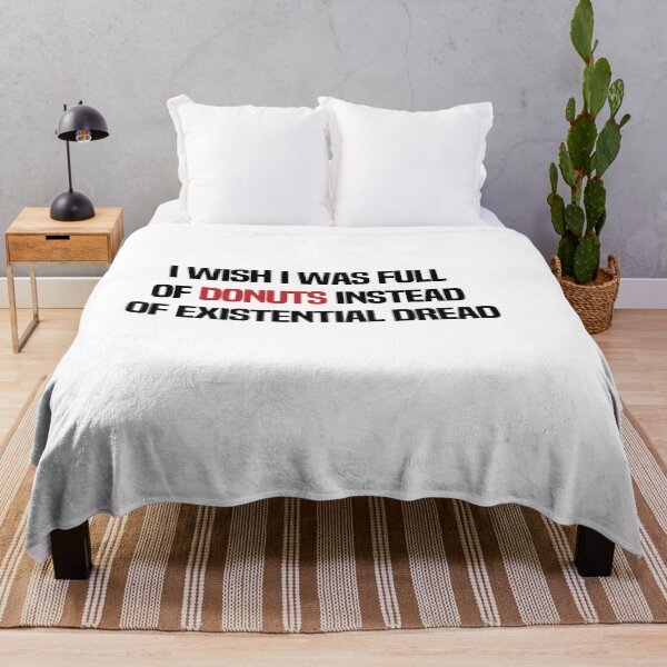 Item preview, I Wish I Was Full Of Donuts Instead Of Existential Dread designed and sold by melshirt-shop.