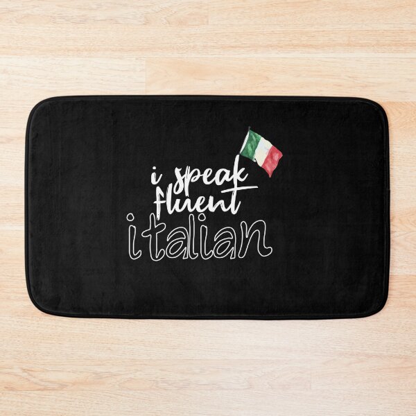 Item preview, I Speak Fluent Italian, Funny Italian Sarcasm Quotes, Cool italian designed and sold by holigan.