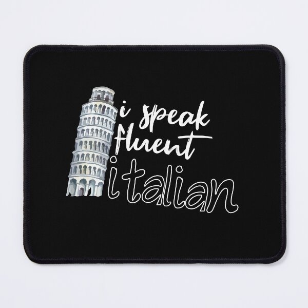 Item preview, I Speak Fluent Italian, Funny Italian Sarcasm Quotes, Cool italian designed and sold by holigan.