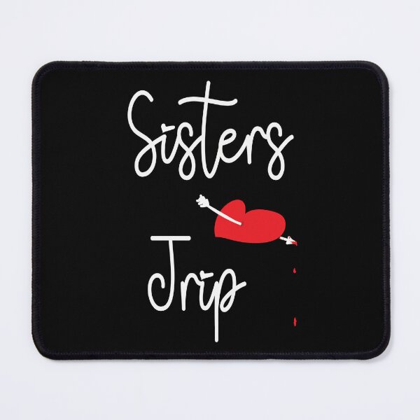 Item preview, funny Sisters Trip, valentine's day, Weekend, Vacation, cool for Travel designed and sold by FARESS-GENTLE.