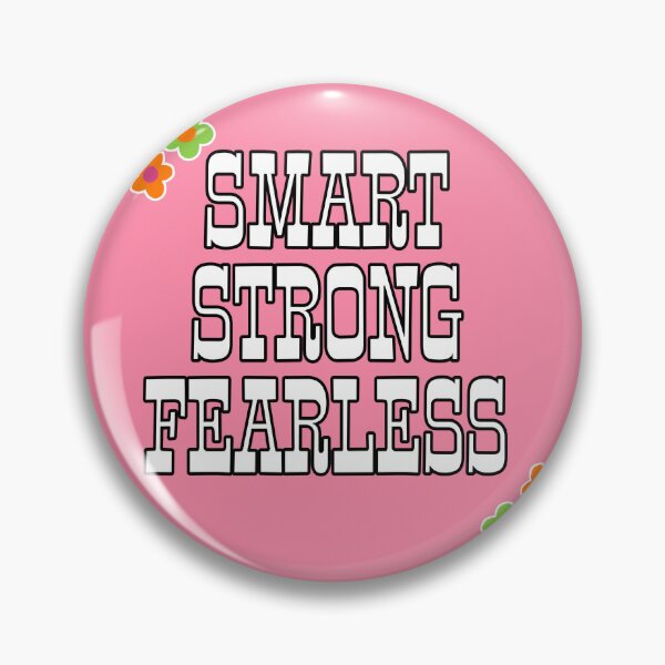 Item preview, Smart strong fearless pink designed and sold by DemonicGloom.