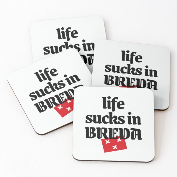 Item preview, Life sucks in Breda, mooi Brabants  designed and sold by BrabantsBeste.