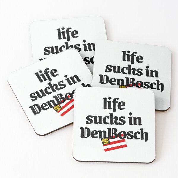 Item preview, Life sucks in Den Bosch, mooi Brabants  designed and sold by BrabantsBeste.