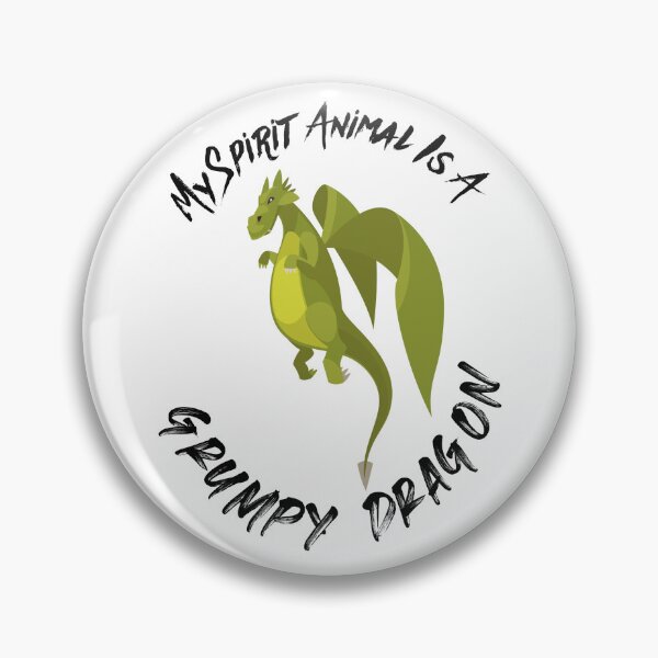 Item preview, My Spirit Animal Is A Grumpy Dragon designed and sold by ThunderBolt76.