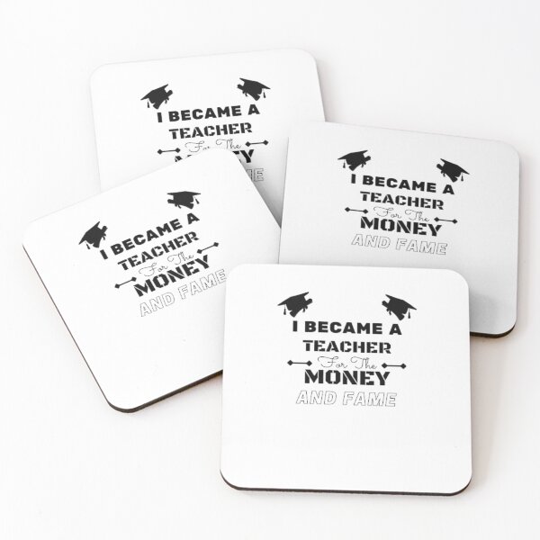 Item preview, I Became A Teacher For The Money And Fame designed and sold by anas667.