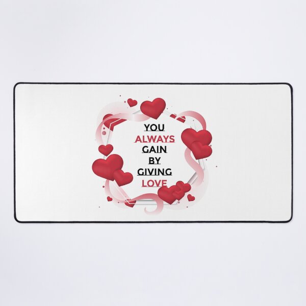 Item preview, You Always Gain By Giving Love designed and sold by OnlyForYouNow ..