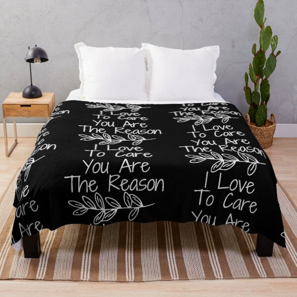 Item preview, Copy of You Are The Reason I Love To Care designed and sold by SweetAndSpice.