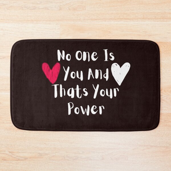 Item preview, No One Is You And Thats Your Power  designed and sold by Dragsma ⭐⭐⭐⭐⭐.