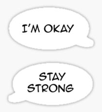 Stay Strong Sticker