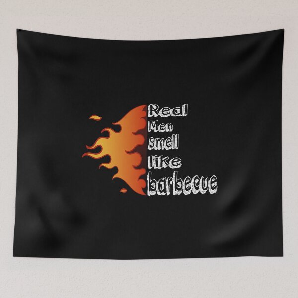 Item preview, real men smell like barbecue funny designed and sold by saidaone.