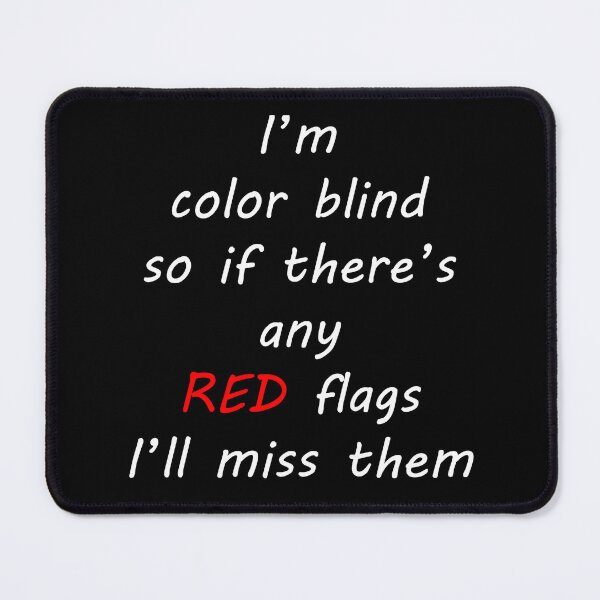 Item preview, funny color blind red flag designed and sold by tita74.