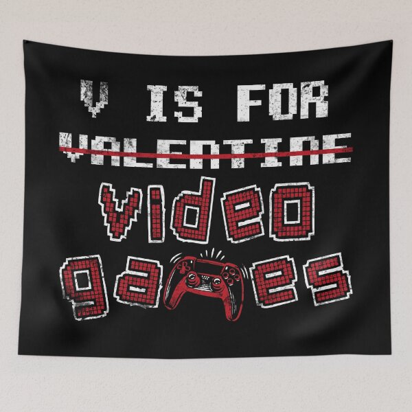 Item preview, V for Video Gaming Funny Vday Valentine's Day Console Gaming designed and sold by RedoneDesignART ⭐⭐⭐⭐⭐.