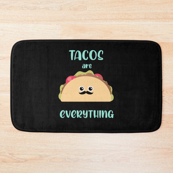 Item preview, Tacos are everything designed and sold by PacePoint.