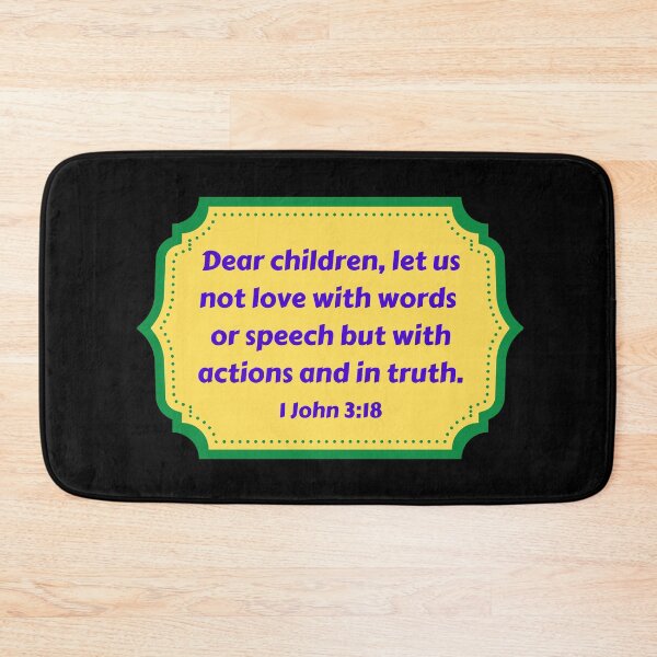 Artikelvorschau, Bible Verse 1 John 3:18 entworfen und verkauft von Prayingwarrior.