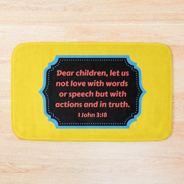 Artikelvorschau, Bible Verse 1 John 3:18 entworfen und verkauft von Prayingwarrior.