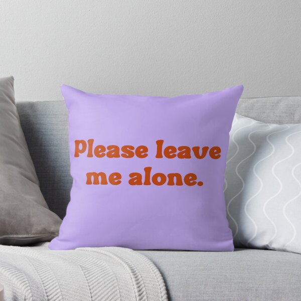 Item preview, Please leave me alone designed and sold by peggie-prints.