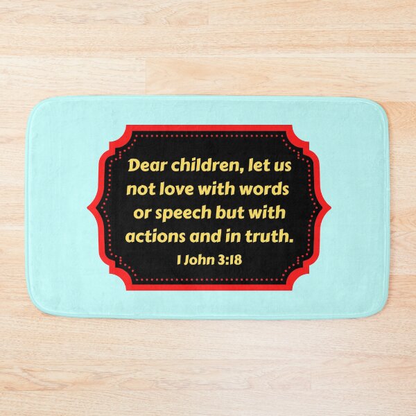 Artikelvorschau, Bible Verse 1 John 3:18 entworfen und verkauft von Prayingwarrior.