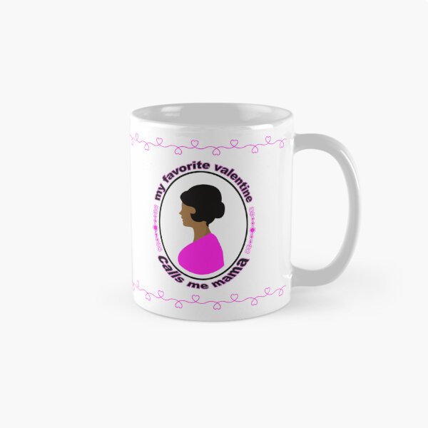 Item preview,  My favorite valentine calls me mama. designed and sold by fricostyle.