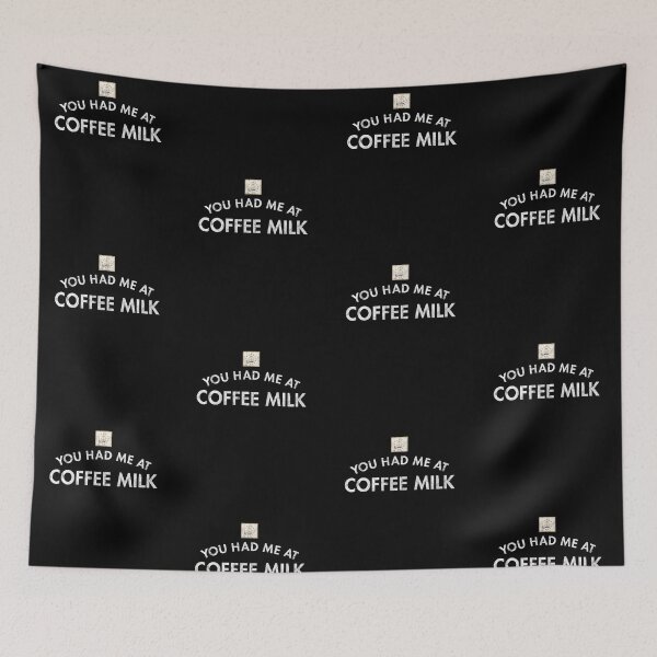 Item preview, You Had Me At Coffee Milk designed and sold by twHistory.