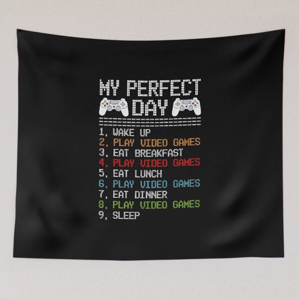 Item preview, My Perfect Day Video Gamer Daily Routine Funny Gamer Day Saying Gaming designed and sold by Md. Manjur Ahamed.