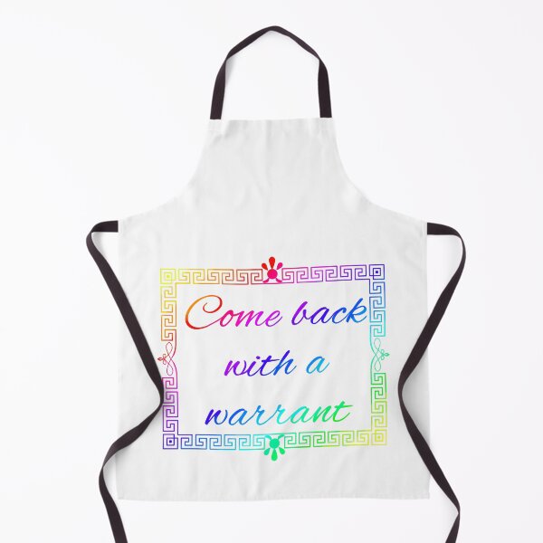 Item preview, Come back with a warrant designed and sold by Fangirlsleep.