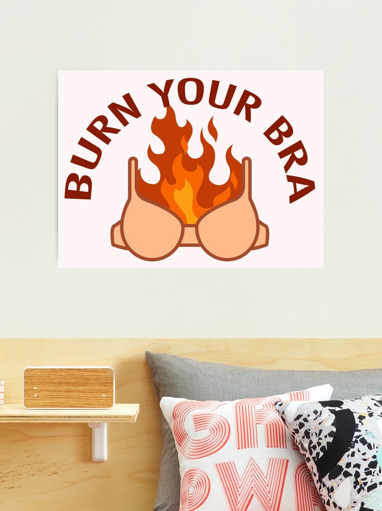 Burn your bras - feminist women empowering design Sticker for Sale by  Sonyque