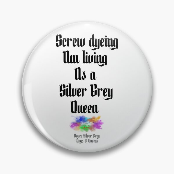 Item preview, Screw dyeing am living as a silver grey queen  [Black logo for white top] designed and sold by markyboyce247.