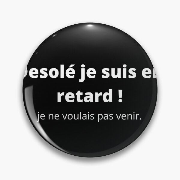 Item preview, desolé je suis en retard je nevoulais pas venir , drole t-shirt, cadeaux pour les fainéants, mask drole designed and sold by flooky213.
