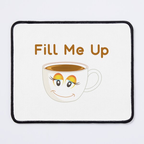 Item preview, Fill Me Up designed and sold by OnlyForYouNow ..