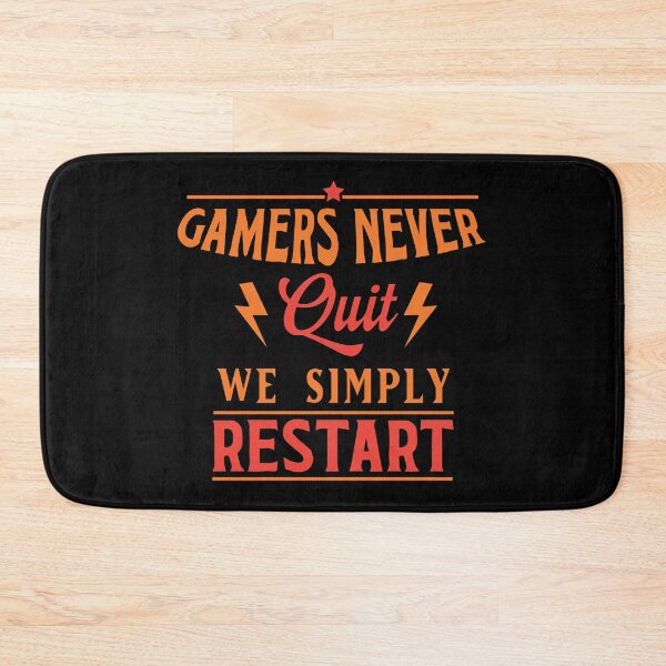 Item preview, Gamers Never Quit. We Simply Restart. designed and sold by palaco210.