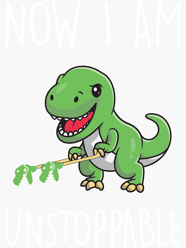 Unstoppable Trex Dinosaur Sticker