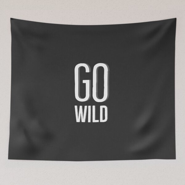 Item preview, Go Wild  designed and sold by Rayner21.