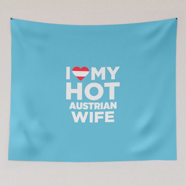 Item preview, I Love My Hot Austrian Wife designed and sold by AlwaysAwesome.