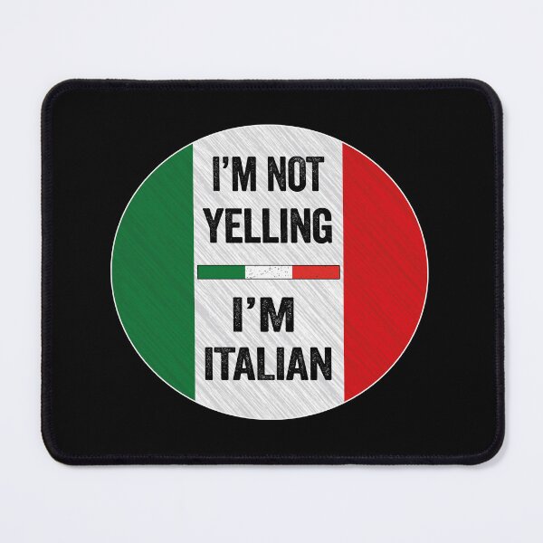 Item preview, I'm Not Yelling I'm Italian, Funny Italian Quotes designed and sold by SaliDesigner.