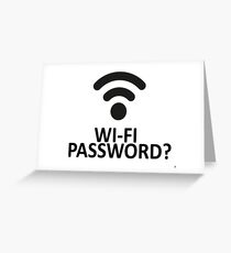 Wifi Password: Greeting Cards | Redbubble