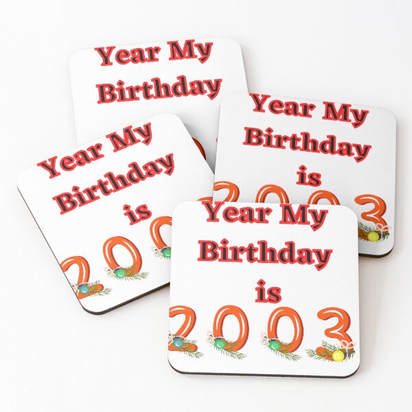 Item preview, Year My Birthday is 2003 designed and sold by ASboom.